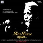Ras Barse Again - Dr. Soma Ghosh Song Download